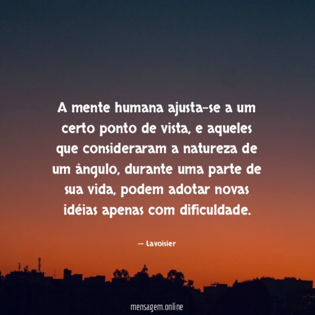 A mente humana ajusta-se a um certo ponto de vista