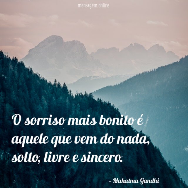 O sorriso mais bonito é aquele que vem do nada