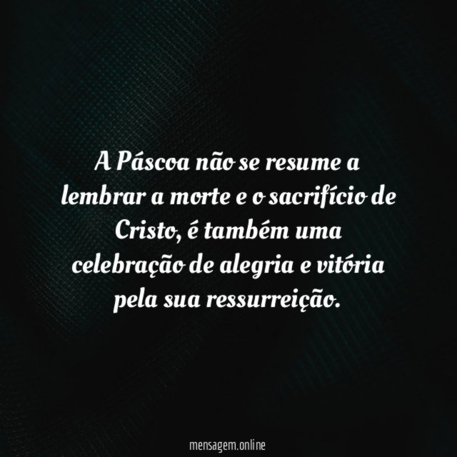 A Páscoa não se resume a lembrar a
