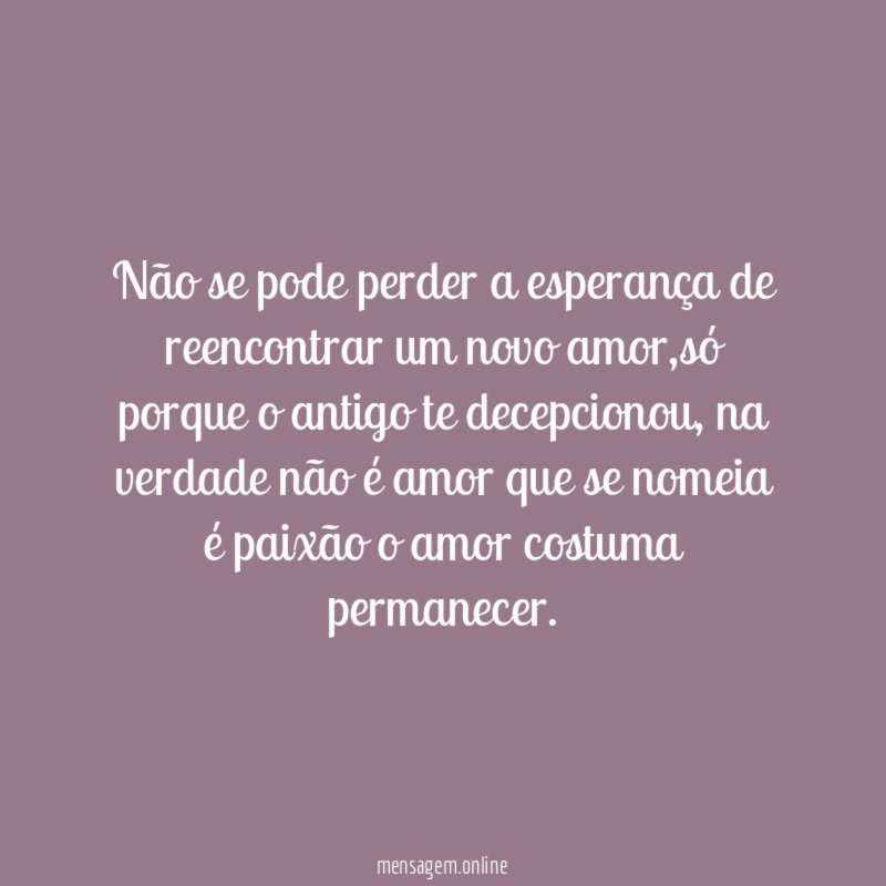 Não se pode perder a esperança de reencontrar