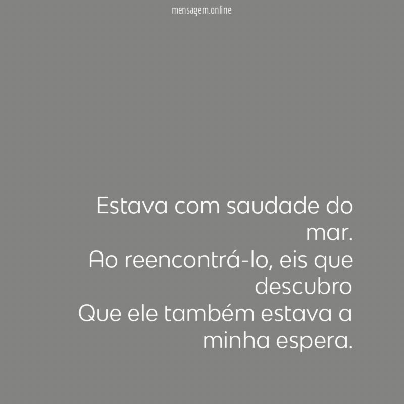 Estava com saudade do mar