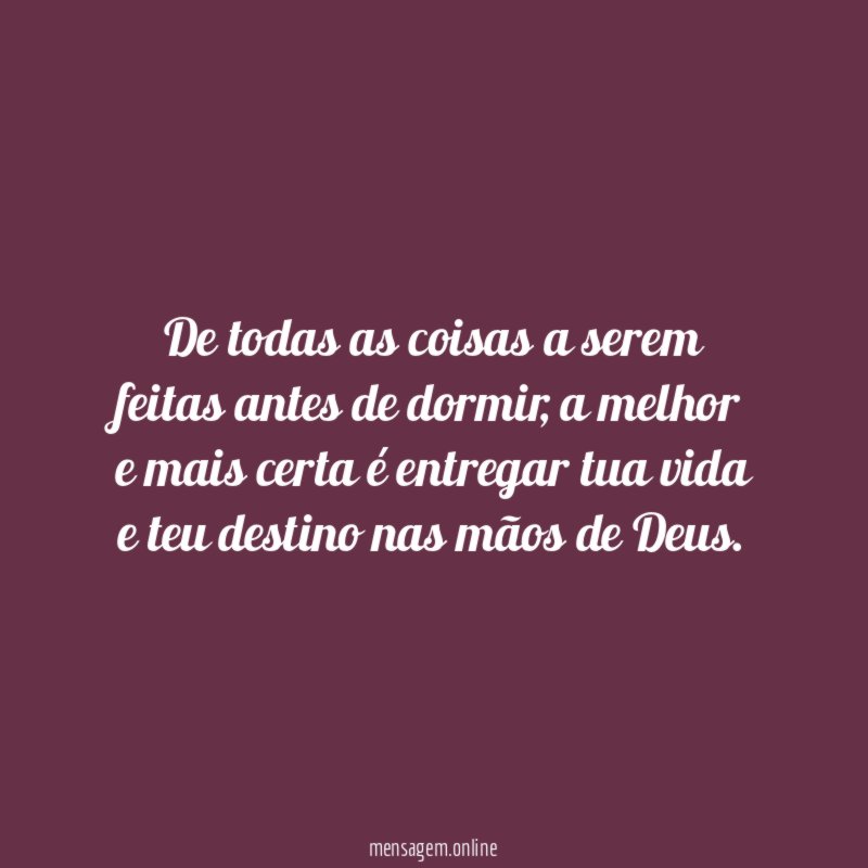 De todas as coisas a serem feitas antes de dormir
