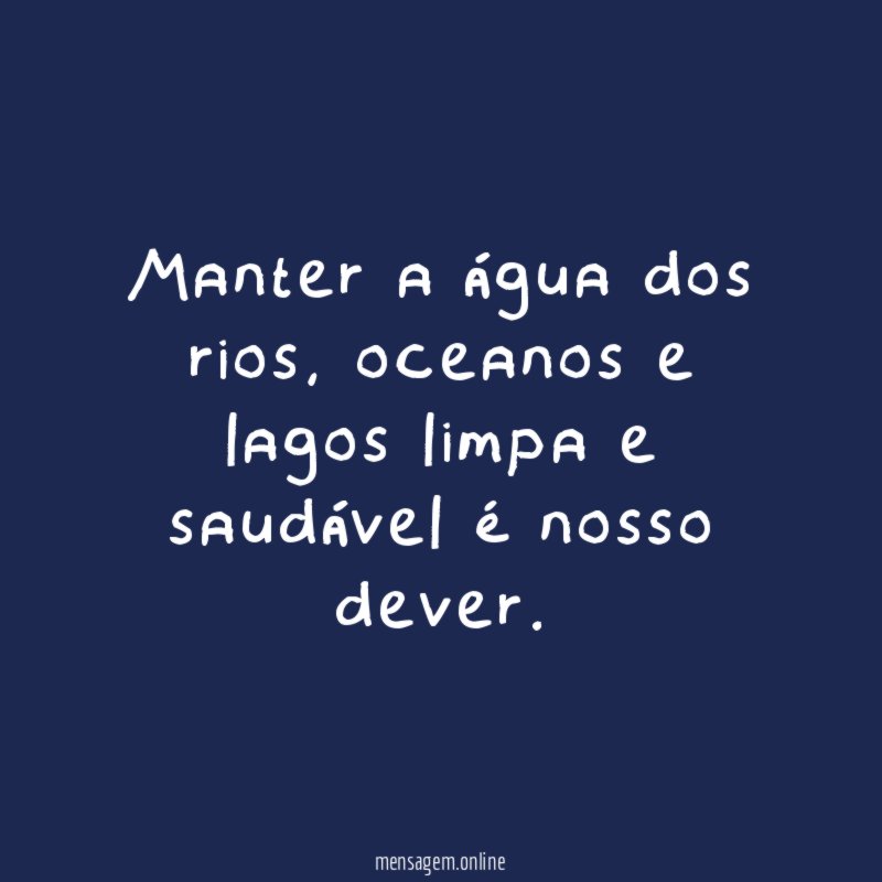 Manter a água dos rios