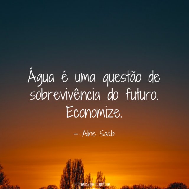 Água é uma questão de sobrevivência do futuro