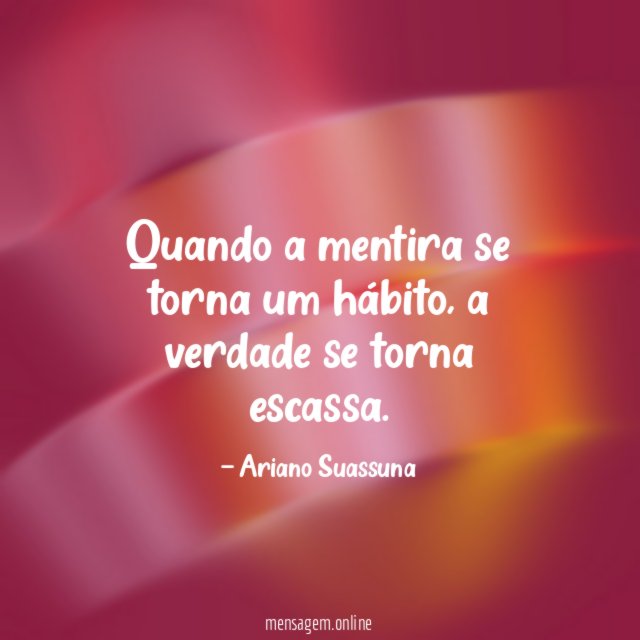 Quando a mentira se torna um hábito