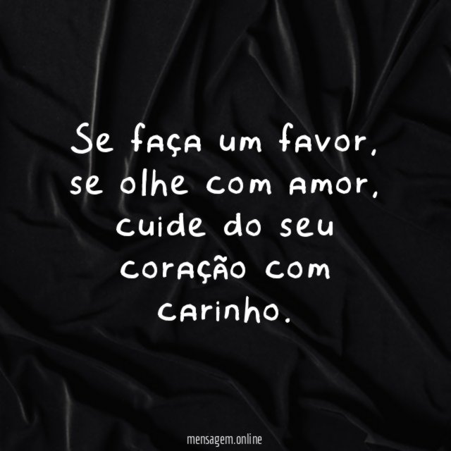 Se faça um favor