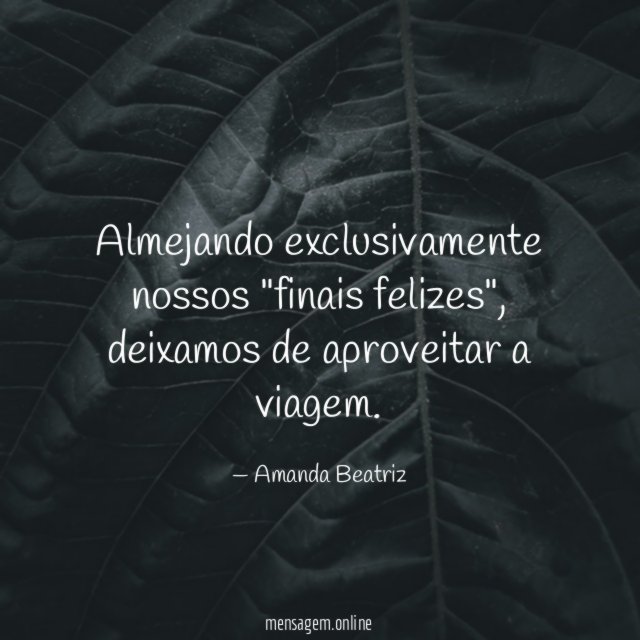 Almejando exclusivamente nossos "finais felizes"