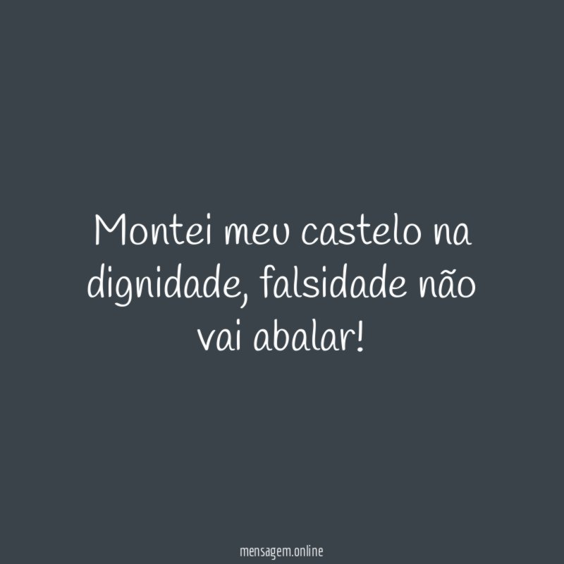 Montei meu castelo na dignidade