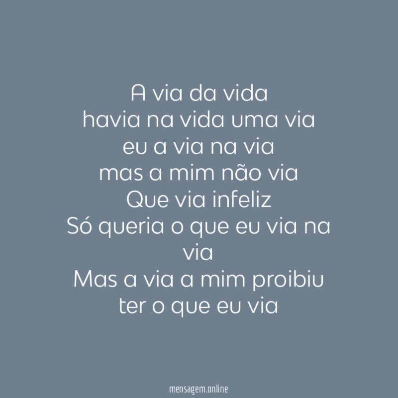 A via da vida