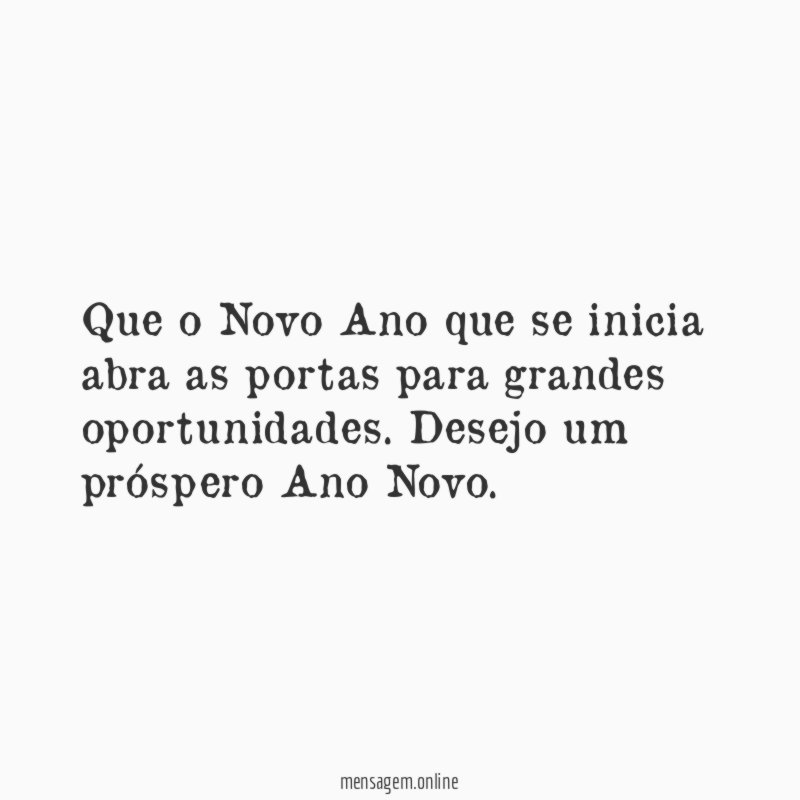 Que o Novo Ano que se inicia abra