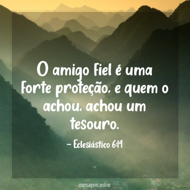 O amigo fiel é uma forte proteção