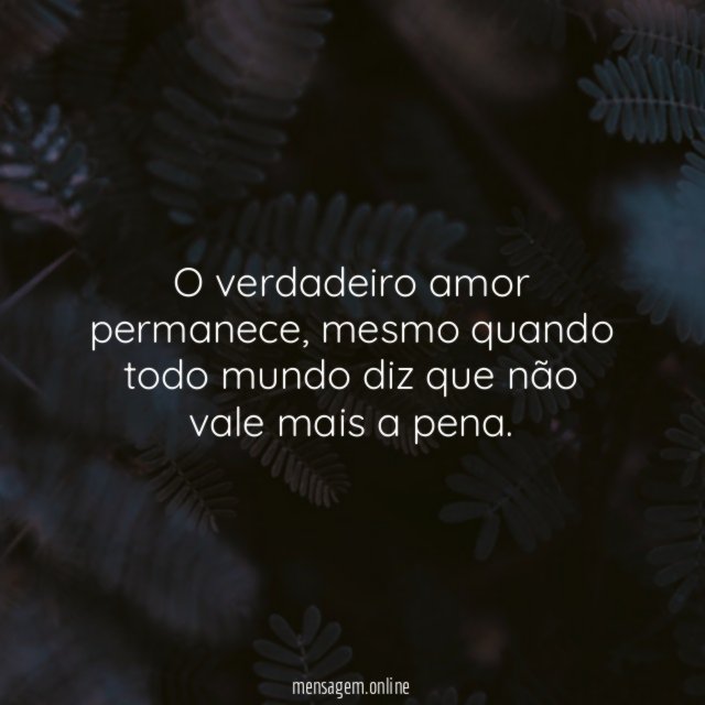 O verdadeiro amor permanece