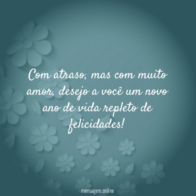 Com atraso