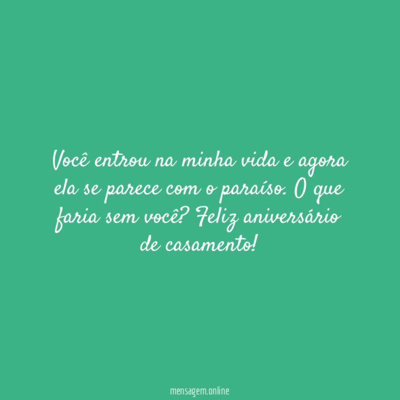 Você entrou na minha vida e agora ela