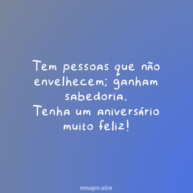 Tem pessoas que não envelhecem