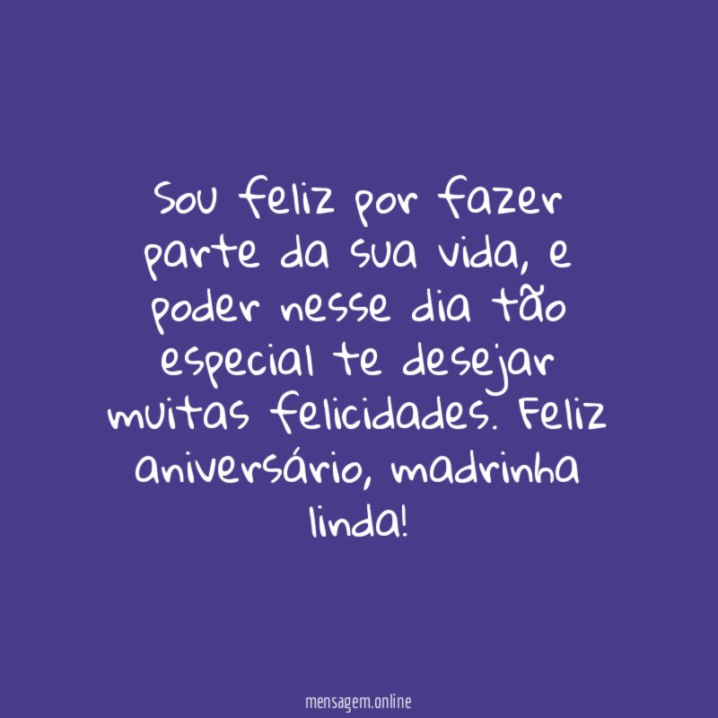 Sou feliz por fazer parte da sua vida