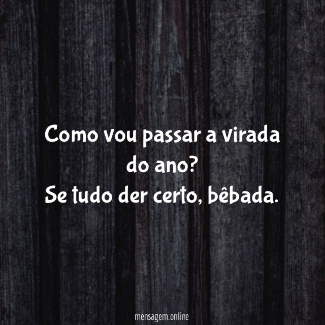 Como vou passar a virada do ano