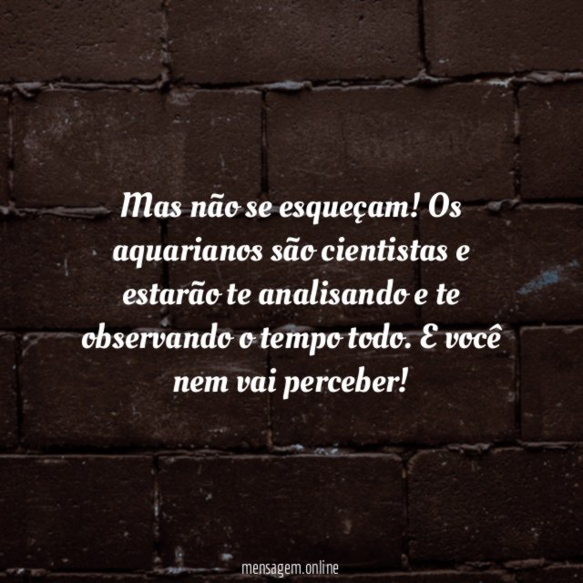 Mas não se esqueçam