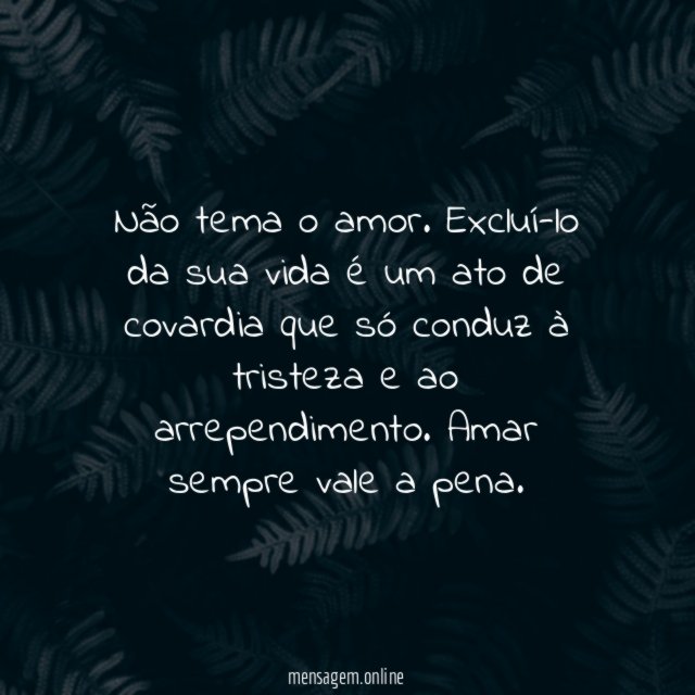 Não tema o amor