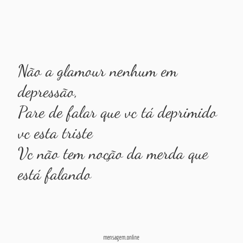 Não a glamour nenhum em depressão