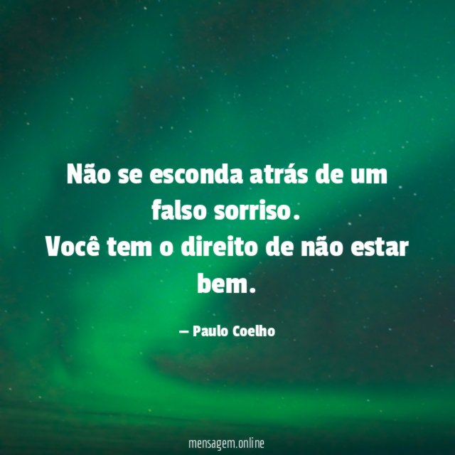 Não se esconda atrás de um falso sorriso