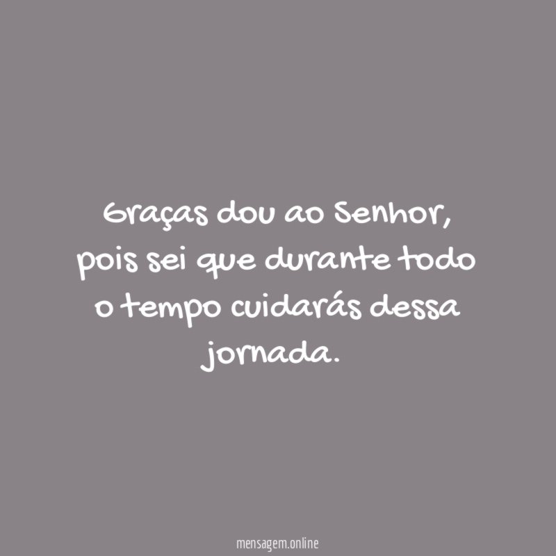 Graças dou ao Senhor