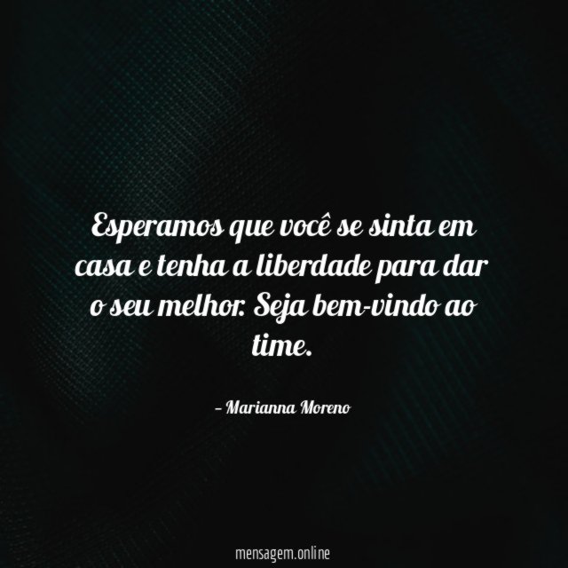 Esperamos que você se sinta em casa
