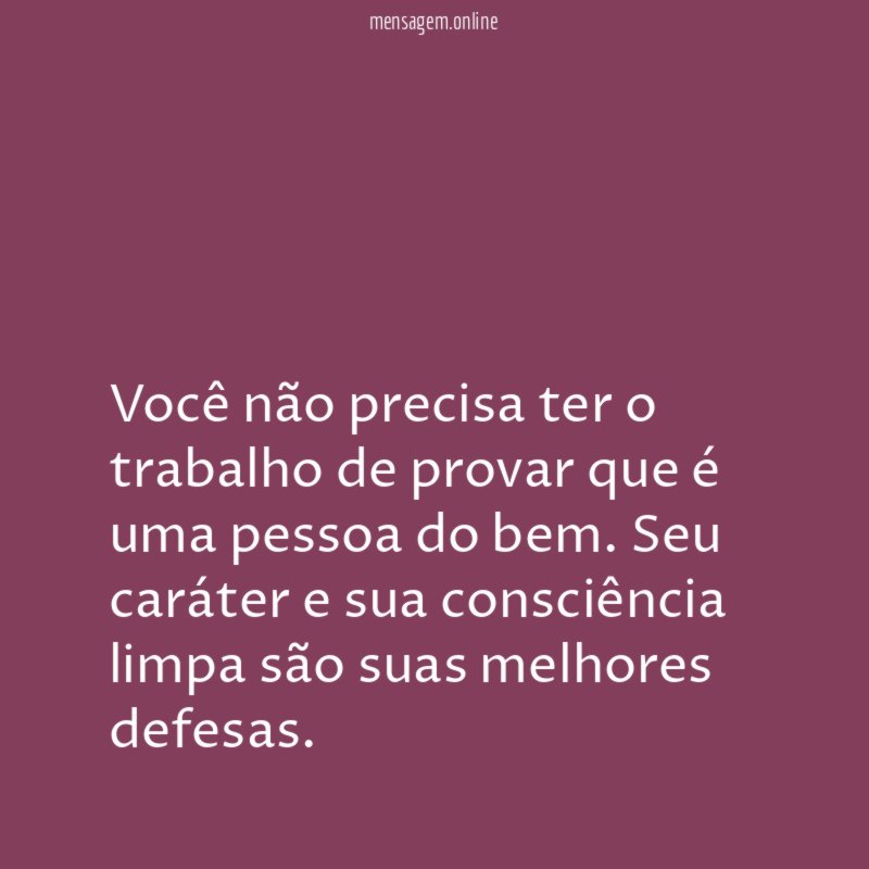 Você não precisa ter o trabalho de provar