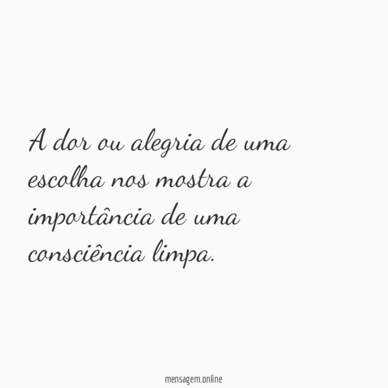 A dor ou alegria de uma escolha nos