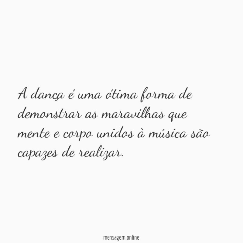 A dança é uma ótima forma de demonstrar