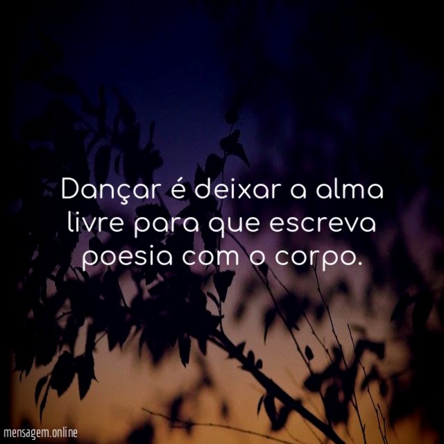 Dançar é deixar a alma livre para que