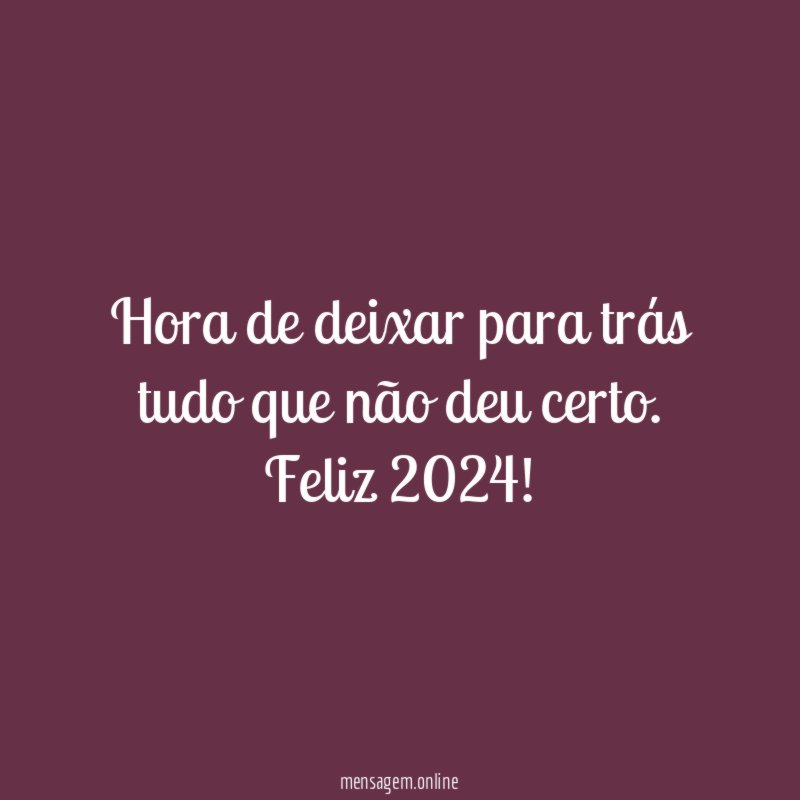 Hora de deixar para trás tudo que não deu certo
