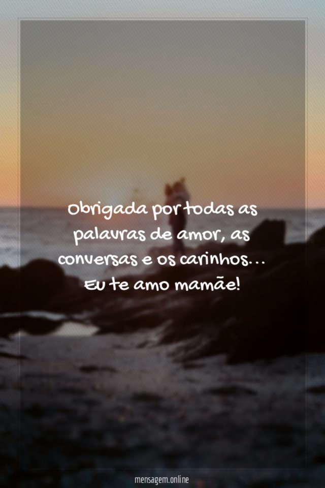 Obrigada por todas as palavras de amor