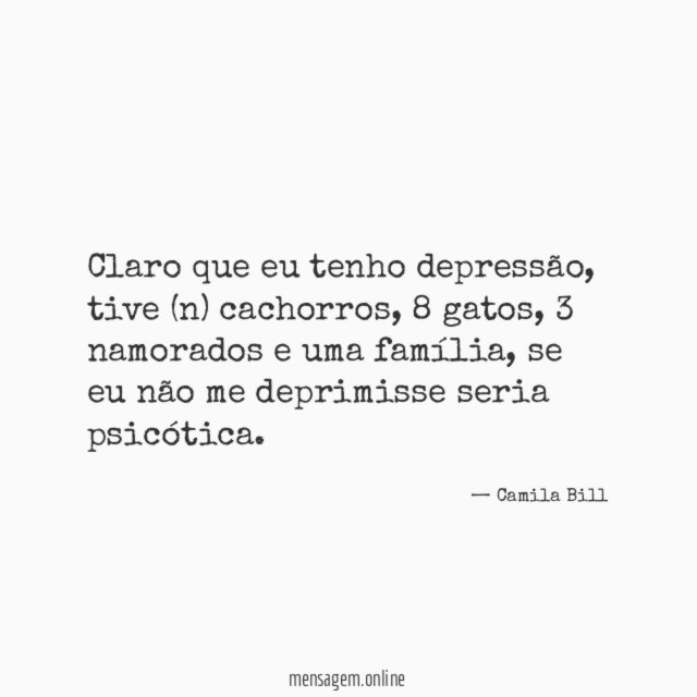 Claro que eu tenho depressão