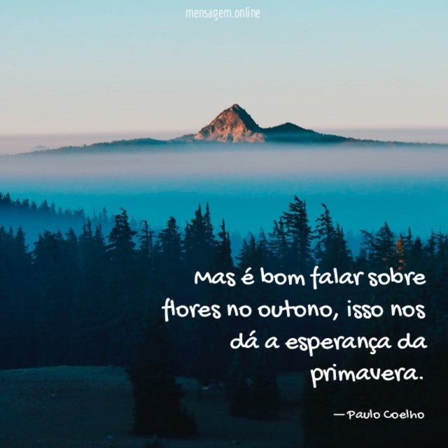 Mas é bom falar sobre flores no outono