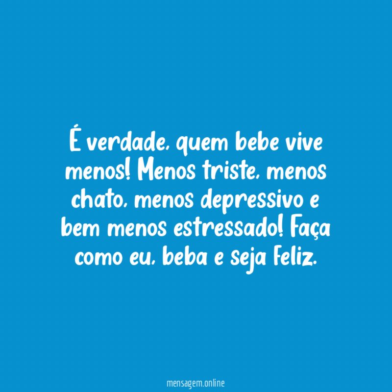 É verdade