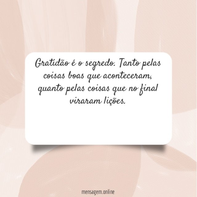 Gratidão é o segredo