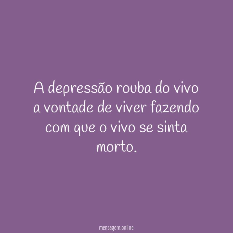 A depressão rouba do vivo a vontade de