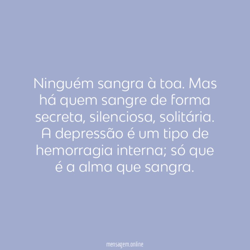 Ninguém sangra à toa