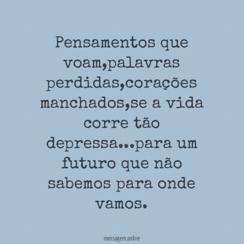 Pensamentos que voam