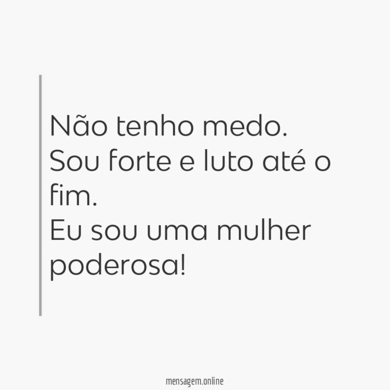 Não tenho medo