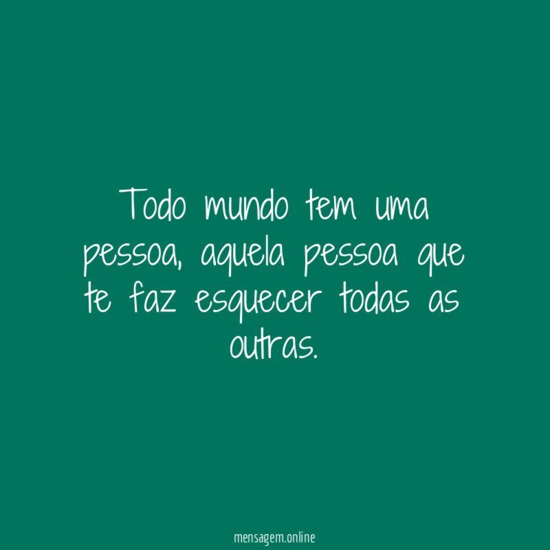 Todo mundo tem uma pessoa
