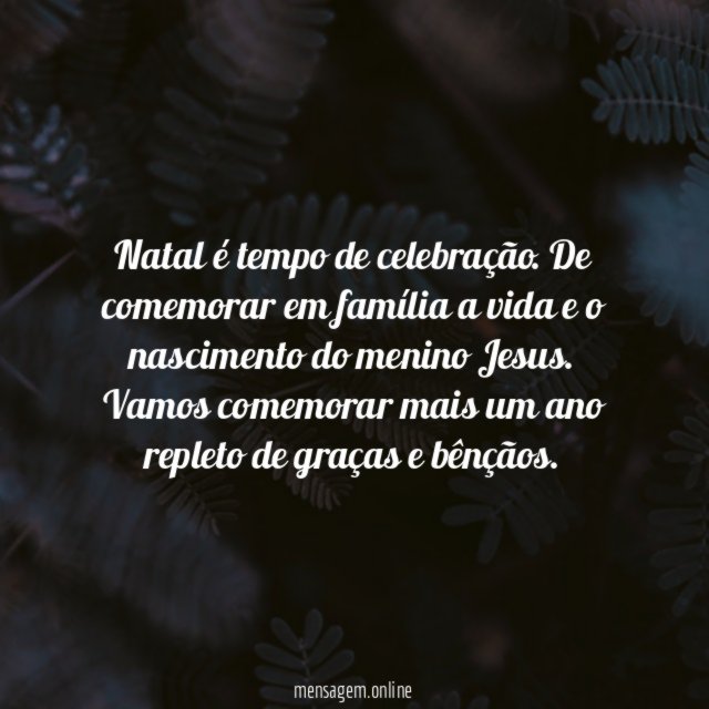 Natal é tempo de celebração