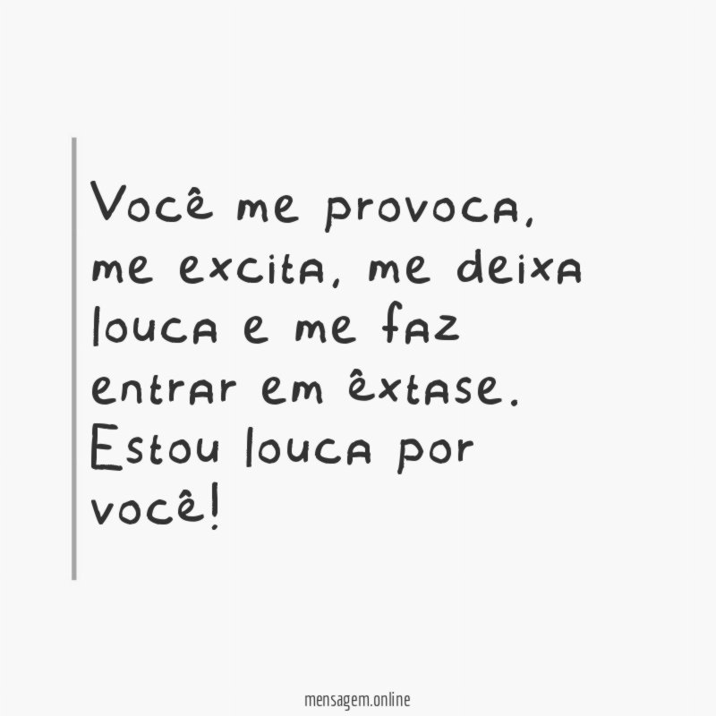 Você me provoca