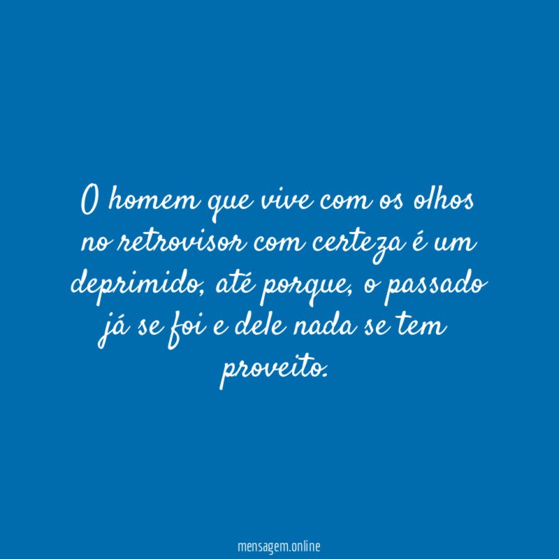 O homem que vive com os olhos no