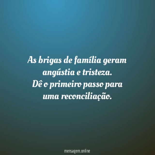 As brigas de família geram angústia e tristeza