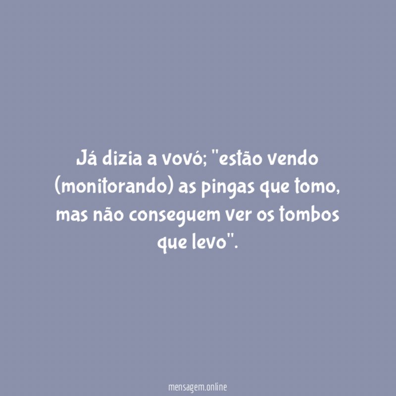 Já dizia a vovó