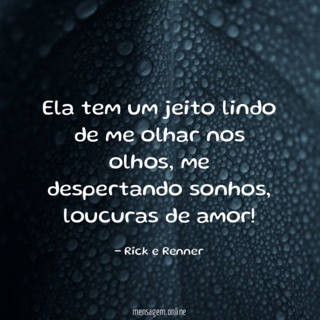 Ela tem um jeito lindo de me olhar nos olhos