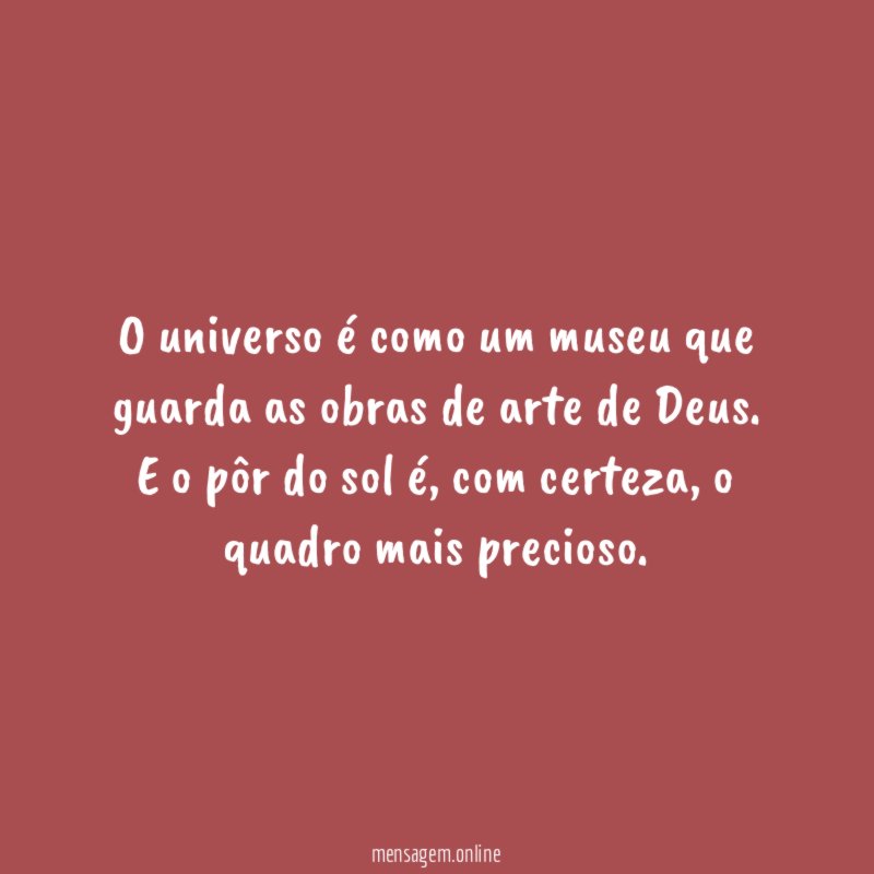 O universo é como um museu que guarda
