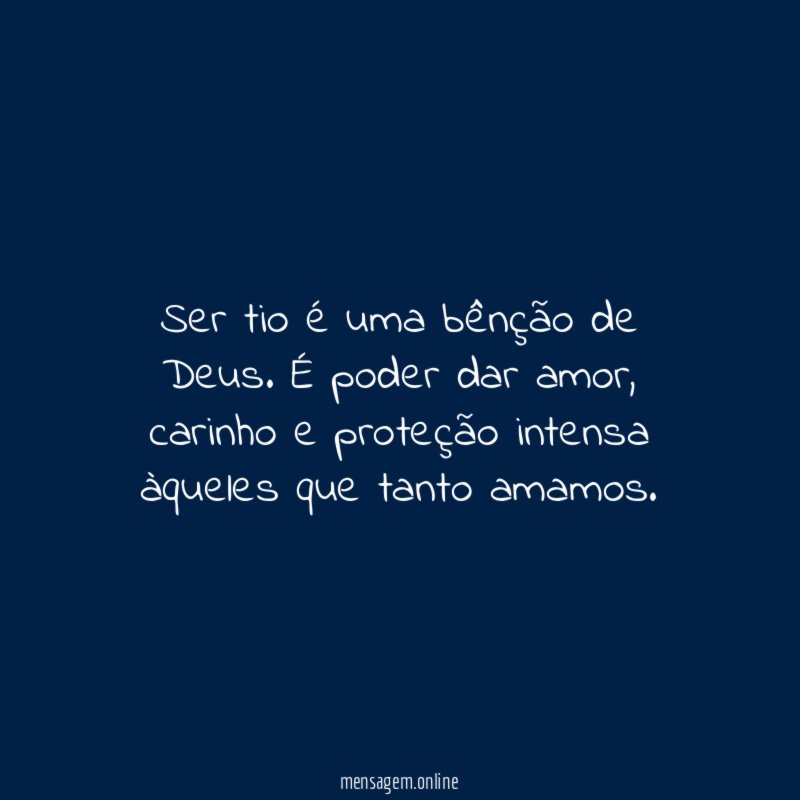 Ser tio é uma bênção de Deus